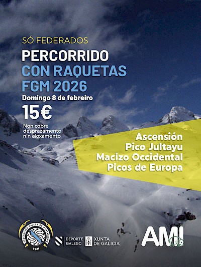 PERCORRIDOS CON ESQUIS E RAAQUETAS DE NEVE FGM 2026 PERCORRIDOS CON ESQUIS E RAAQUETAS DE NEVE FGM 2026