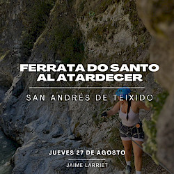 FERRATA DO SANTO AL ATARDECER